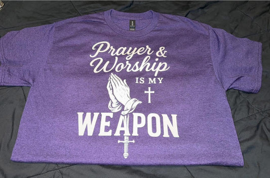 Prayer & Worship is my Weapon