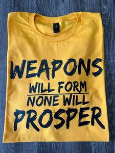 Weapons will Form None will prosper